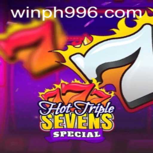 Exploring the Thrills of HotTripleSevensSpecial: A Winning Experience with WINPH99
